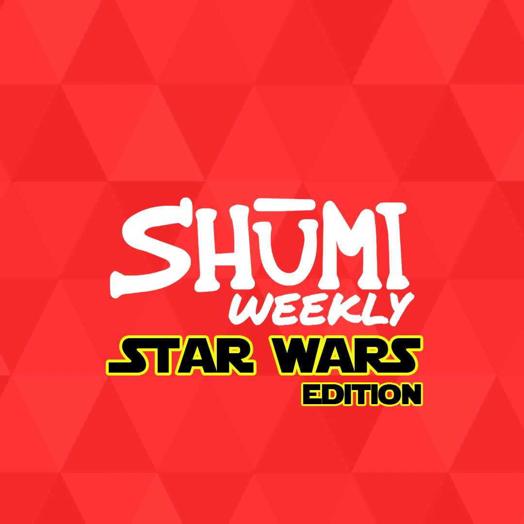 SHUMI WEEKLY: FUNKO FORCE FRIDAY EDITION!